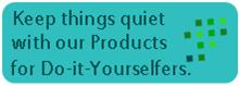 Noise-suppressing products for do-it-yourselfers